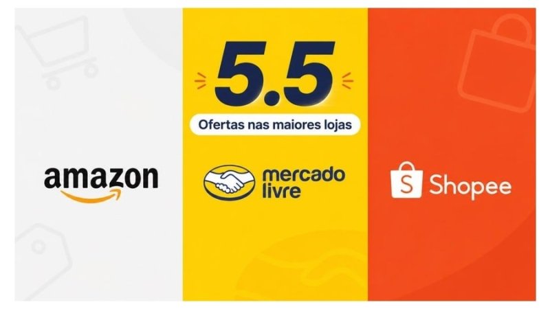 Evento 5.5 com Ofertas e Cupons na Shopee, Mercado Livre e Amazon