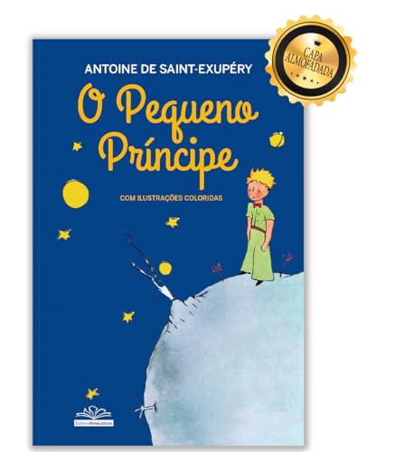 O Pequeno Príncipe - Edição de Luxo Almofadada Capa dura