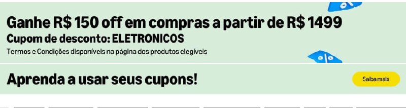 Cupom de R$ 150 OFF em Eletrônicos