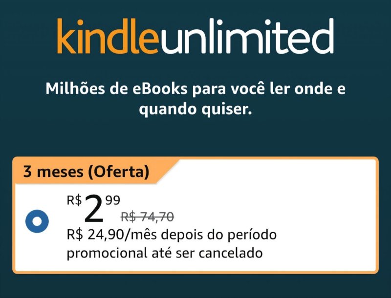 Kindle Unlimited por R$2,99 por 2 ou 3 meses