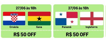 Cupom de desconto para jogos Croácia X Gana e Panamá X Inglaterra
