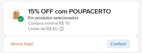 CUPOM: POUPACERTO - 15% OFF nas compras acima de R$79,00