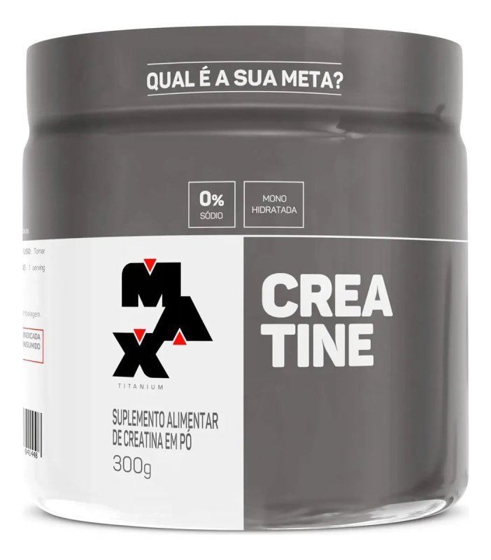 Creatina Monohidratada Max Titanium 300G - Força Máxima