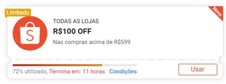 Novo Cupom Shopee - R$ 100,00 OFF em R$ 599,00