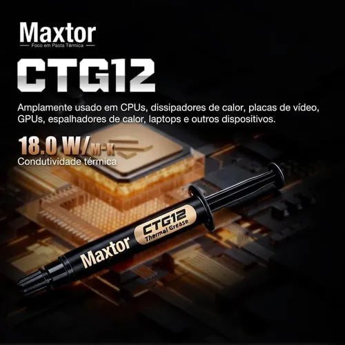 Pasta Térmica Maxtor CTG12 18W/mk de Alto Desempenho