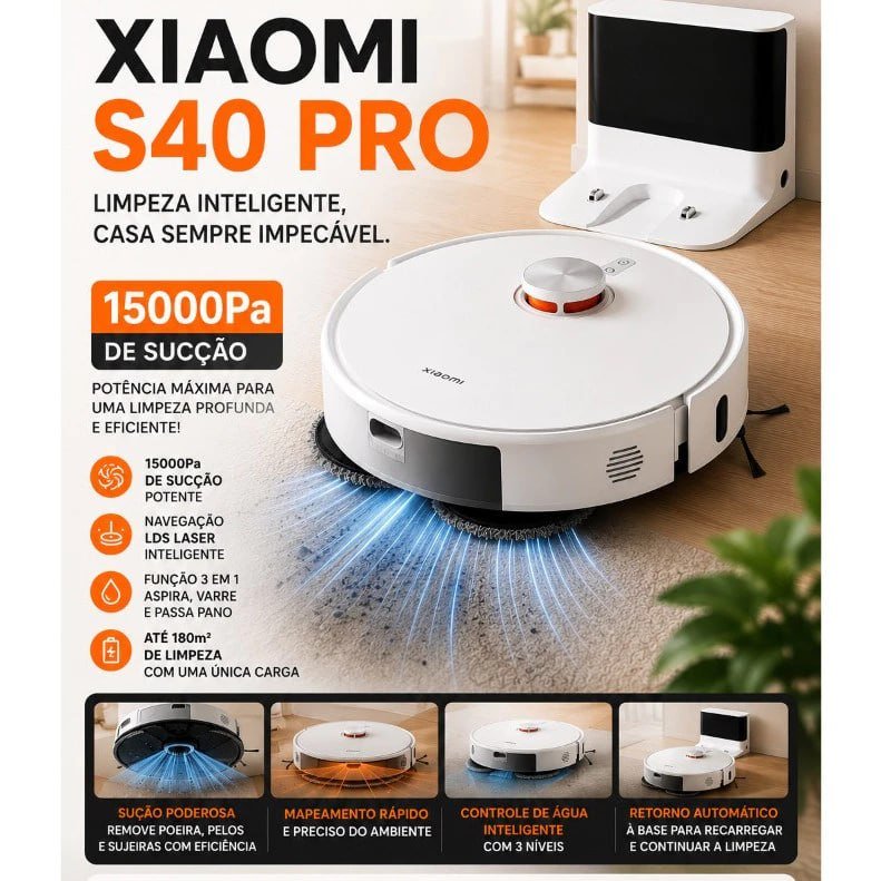 Xiaomi S40 PRO - 15.000 Pa - Mops Giratórios - Bivolt
