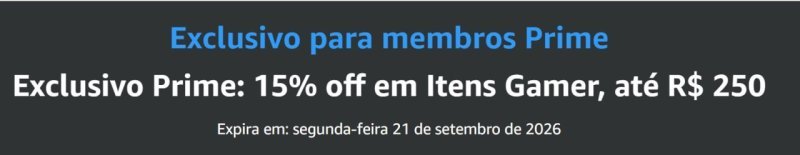 Exclusivo Prime: 15% off em Itens Gamer, até R$ 250