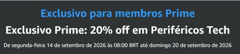 Exclusivo Prime: 20% off em Periféricos Tech