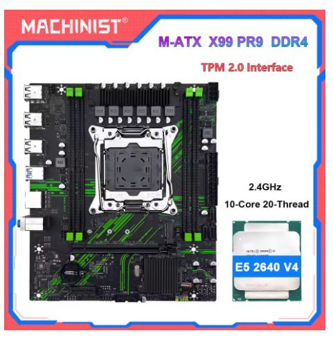 Placa-Mãe MACHINIST X99 PR9 LGA 2011-3 Kit de CPU Xeon E5 2640 V4 / E5 2620 V4 Suporte TPM2.0 RAM DDR4 Slot SATA/NVME M.2