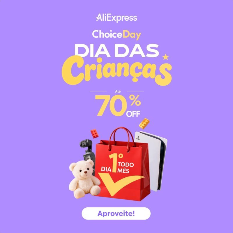 NOVA PROMOÇÃO ALIEXPRESS: Choice Day x Dia das Crianças