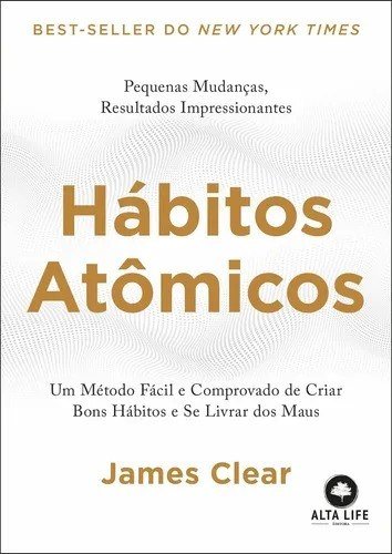 Hábitos Atômicos - Clear, James - Editora Alta Books - Capa Mole