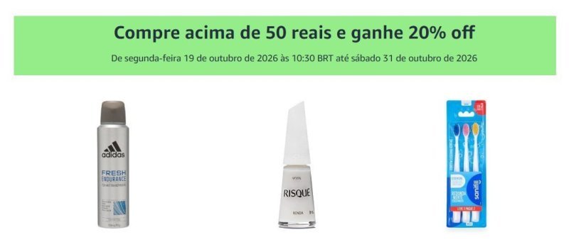 R$ 20 OFF em compras acima de R$ 50 em produtos selecionados