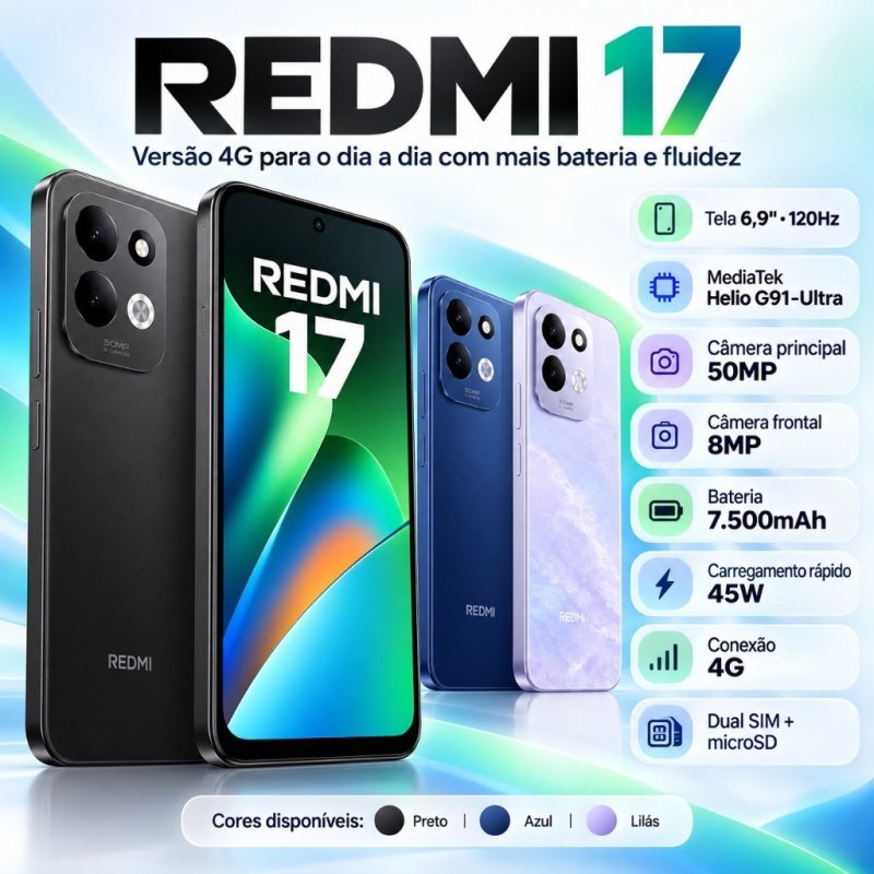Smartphone Xiaomi Redmi 17 4G Tela 6,9" 120Hz Helio G91-Ultra Câmera 50MP Bateria 7500mAh Dual SIM