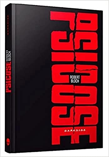 PSICOSE - O LIVRO QUE INSPIROU O FILME CLÁSSICO DE ALFRED HITCHCOCK