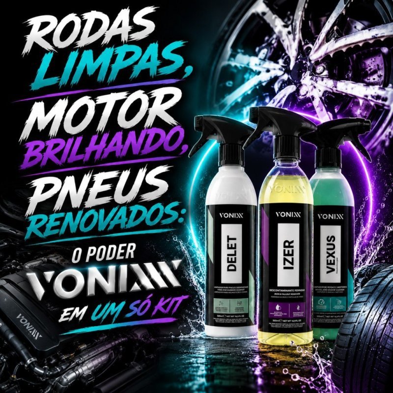 Kit Delet Vexus e Izer 500ml Vonixx Descontaminação de Rodas