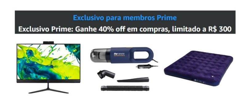 40% off em compras exclusivo Prime